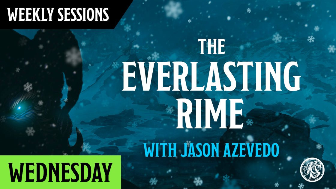 The Everlasting Rime (Wednesday)